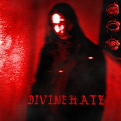 DIVINE HATE (prod. Skriffyx)