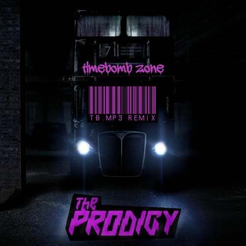 The Prodigy - Timebomb Zone (tb.mp3 Remix)