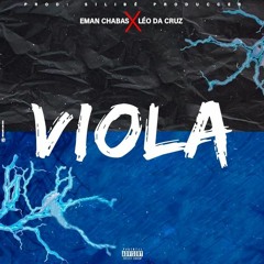 Eman Chabas Feat. Léo da Cruz - Viola
