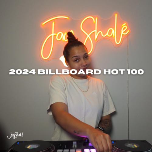 Jay Shalé - 2024 Hip Hop + Rnb Billboard Hot 100 Favorites
