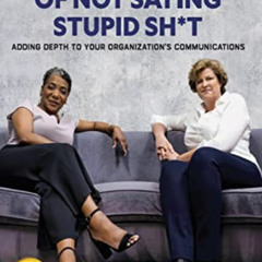 [READ] EPUB 📍 The Conscious Communicator: The Fine Art of Not Saying Stupid Sh*t by