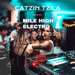 Mile High Electro - Episode 152 - Dj Mix | New IDs | Dj Set
