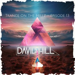 01 Trance On The Hillz - Episode 13