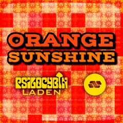 Psilocybin Laden & NuQue - Orange Sunshine [FREE DL]