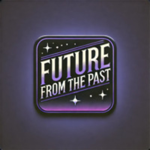 Future From The Past (2024-11-15)