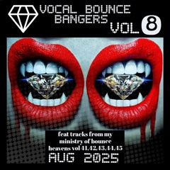 vocal bounce bangers vol 8 2025