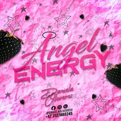 ANGEL ENERGY MIXED BY DANIELA OLIVEROS