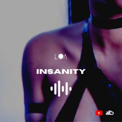 Insanity - Original mix