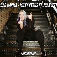 bad karma - miley cyrus ft. joan jett (cover)