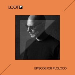 Floloco for Loot Recordings