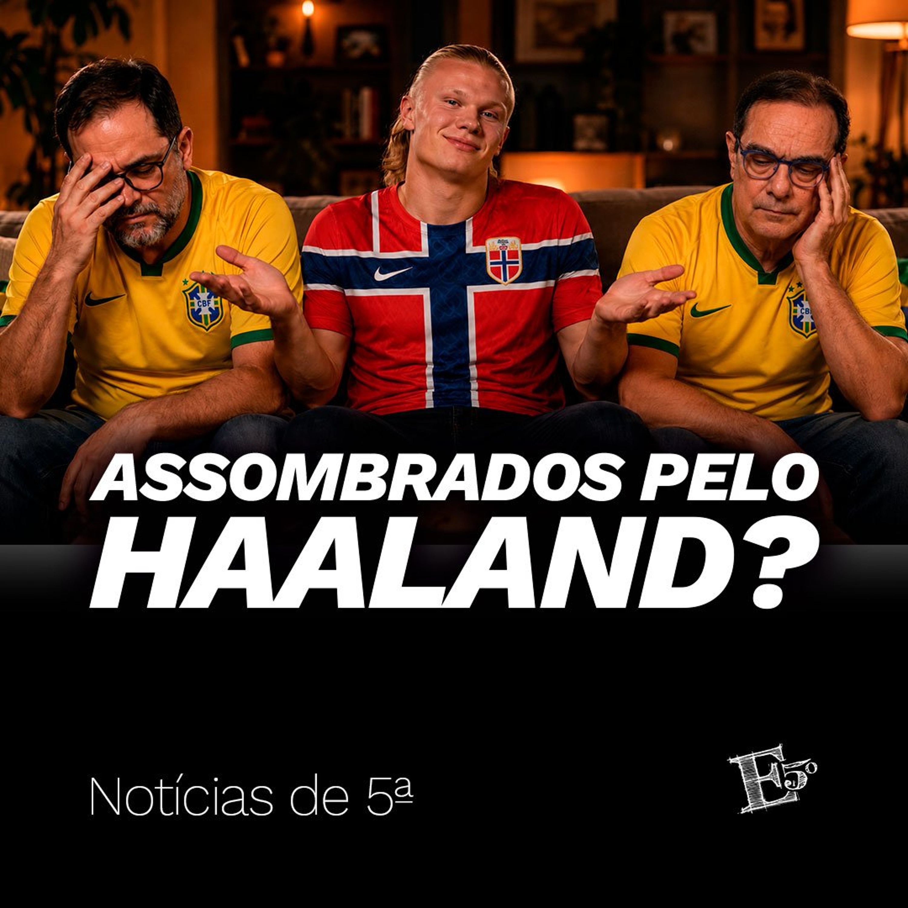 Assombrados pelo HAALAND? | NOTÍCIAS DE 5ª episode artwork