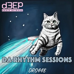 Da Rhythm Sessions 3rd July 2024 (DRS448)