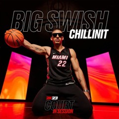 ChillinIT — Big Swish