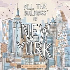 Read PDF EBOOK EPUB KINDLE All the Buildings in New York: That I've Drawn So Far by