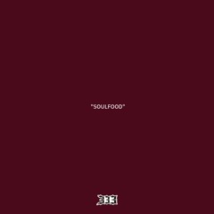 “SOULFOOD”