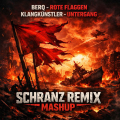 Rote Flaggen X Untergang Remix