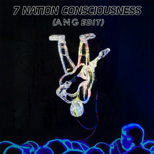 Anyma & Chris Avantgarde vs TWS - 7 Nation Consciousness (ANG Edit) [FREE DOWNLOAD BELOW]