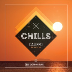 Calippo - Not Over You