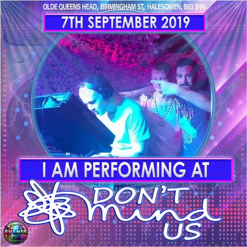 Don't MIND Us 7 Sept 2019