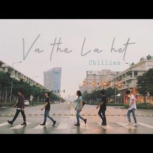 Và Thế Là Hết - Chillies (Slowed)
