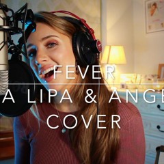 Fever (Dua Lipa & Angèle Cover) by Amber Prothero