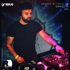 Daniel R. - Sounds Between Us 061