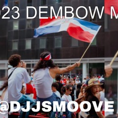 2023 Dembow Mix (Intro) -DJ JSmoove