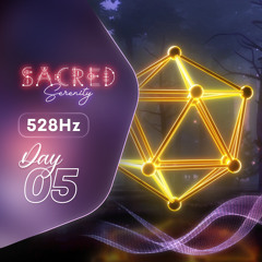 SACRED SERENITY :D5┋528Hz + 40Hz + 3.5Hz┋Transformation & Miracles