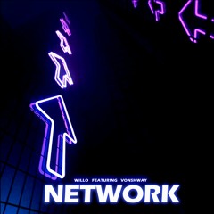 Network (Feat. VonShway)
