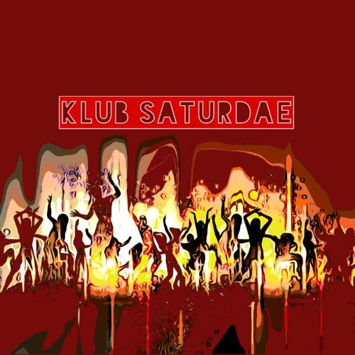 KLUB SATURDAE