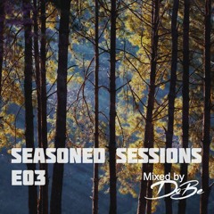Seasoned Sessions Episode 03
