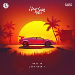 Firelite - Never Going Home (feat. John Harris)