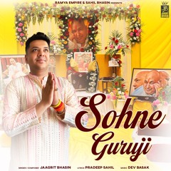 Sohne Guruji - Jaagrit Bhasin