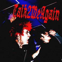 Walt!, Dylan Noir - Talk2MeAgain (+mad world)