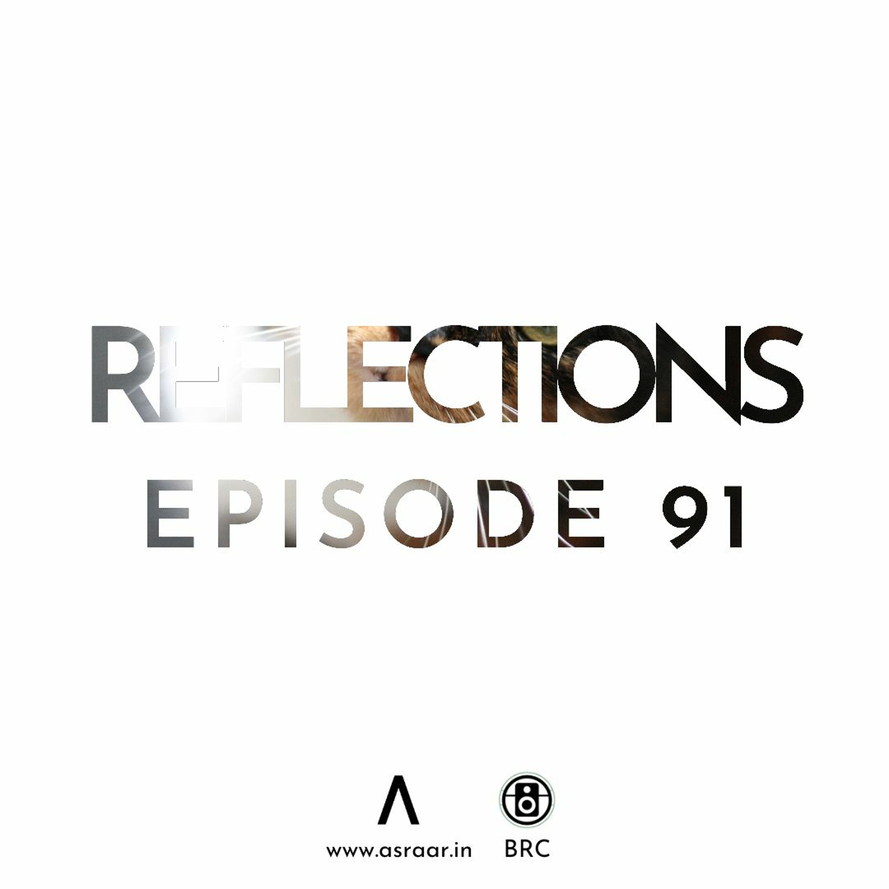 Reflections with Asraar