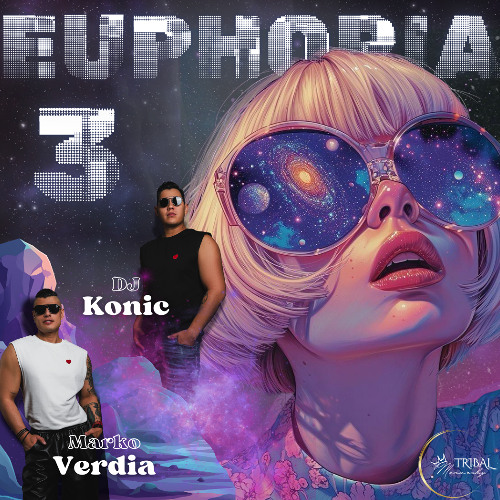 Euphoria 3 By Marko Verdia & Dj Konic 👑