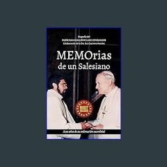 Read Ebook 🌟 MEMOrias de un Salesiano: A 50 años de su ordenación sacerdotal (Spanish Edition) ebo