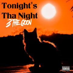 TONIGHT'S THA NIGHT [Radio Edit]