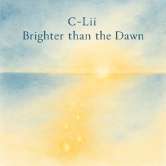 Brighter than the dawn