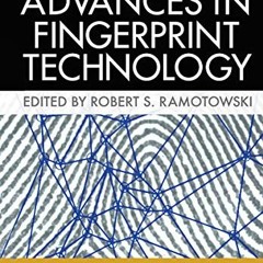 [Access] EPUB 💘 Lee and Gaensslen's Advances in Fingerprint Technology by  Robert Ra