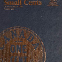 PDF/READ/DOWNLOAD Canada Small Cents Collection 1920 to 1988 Number One (Officia