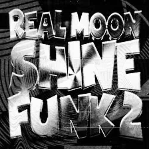 REAL MOONSHINE FUNK 2 - Ultra slowed