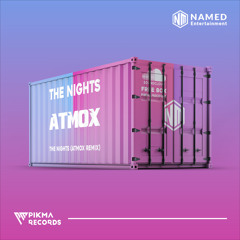 The Nights (ATMOX Remix)