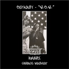 Outkast B.O.B Garage Mashup