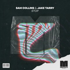 Sam Collins & Jake Tarry - Stop
