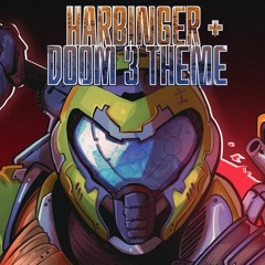 DOOM - Harbinger + Doom 3 theme cover