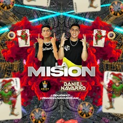 LA MISIÓN- MIXED BY DJ DANIEL NAVARRO✘DJ CRIXT ⚡