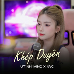 Khép Duyên (feat. NVC)