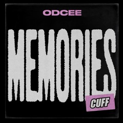 ODCEE - Memories (Original Mix) [CUFF] [MI4L.com]