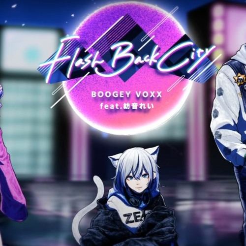 Stream Mv Flash Back City Feat 紡音れいboogey Voxx By Renzkol Listen Online For Free On Soundcloud Stream Mv Flash Back City Feat 紡音れいboogey Voxx By Renzkol Listen Online For Free On Soundcloud